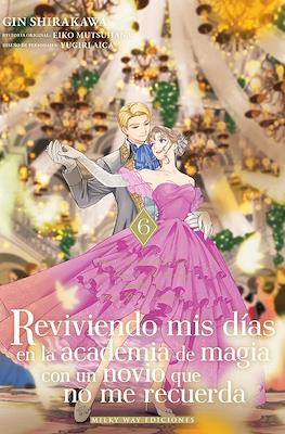 REVIVIENDO MIS DÍAS EN LA ACADEMIA DE MAGIA CON UN NOVIO QUE NO ME RECUERDA 6