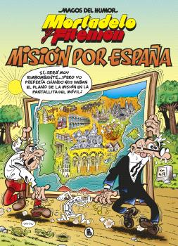 MORTADELO Y FILEMÓN. MISIÓN POR ESPAÑA (MAGOS DEL HUMOR 208)