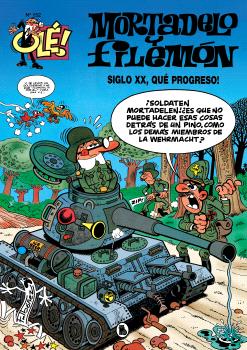 EL SIGLO XX, ¡QUÉ PROGRESO! (OLÉ! MORTADELO 152)