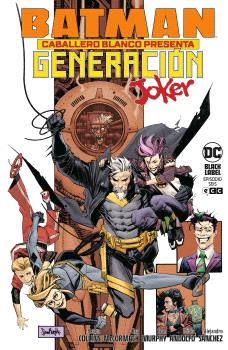 BATMAN CABALLERO BLANCO PRESENTA: GENERACIÓN JOKER 6 DE 6