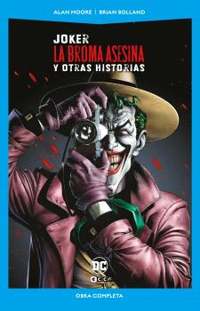 BATMAN: LA BROMA ASESINA (GRANDES NOVELAS GRÁFICAS DE BATMAN)