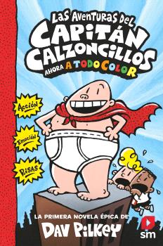 LAS AVENTURAS DEL CAPITÁN CALZONCILLOS