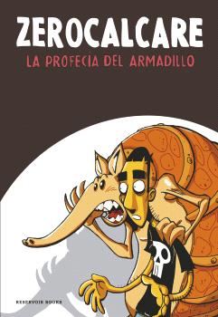 LA PROFECÍA DEL ARMADILLO