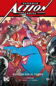 SUPERMAN: ACTION COMICS VOL. 04: BOOSTER POR EL TIEMPO (SUPERMAN SAGA – HÉROES EN CRISIS PARTE 2)