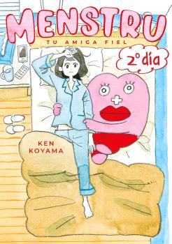 MENSTRU, TU AMIGA FIEL, 2º DÍA