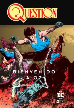 QUESTION VOL. 3 DE 4: BIENVENIDO A OZ