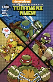 LAS ASOMBROSAS AVENTURAS DE LAS TORTUGAS NINJA NÚM. 03