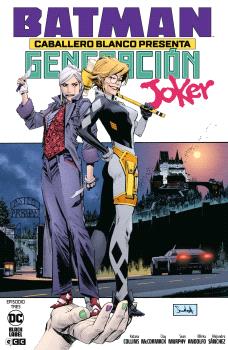 BATMAN CABALLERO BLANCO PRESENTA: GENERACIÓN JOKER 3 DE 6