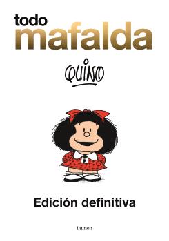 TODO MAFALDA. EDICIÓN DEFINITIVA