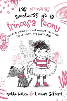 LAS PRIMERAS AVENTURAS DE LA PRINCESA PEONY