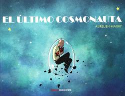 EL ÚLTIMO COSMONAUTA