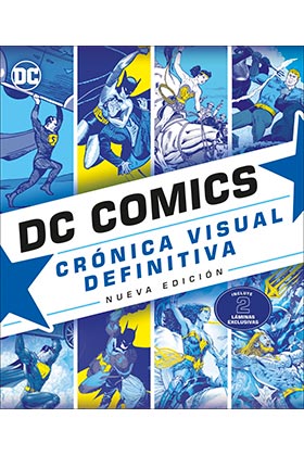 DC COMICS. CRONICA VISUAL DEFINITIVA (NUEVA EDICION)