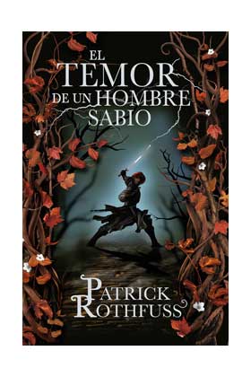 EL TEMOR DE UN HOMBRE SABIO (PATRICK ROTHFUSS) (CARTONÉ)