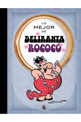 LO MEJOR DE DELIRANTA ROCOCO
