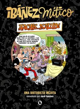 IBÁÑEZ MÍTICO 1. HACHÍS... ¡SALUD!