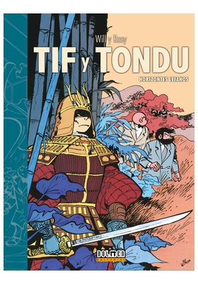 TIF Y TONDU: HORIZONTES LEJANOS