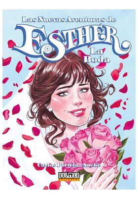 LAS NUEVAS AVENTURAS DE ESTHER. LA BODA