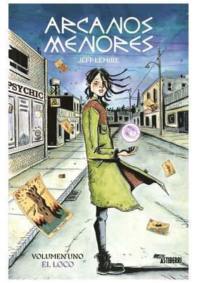 ARCANOS MENORES 01: EL LOCO.