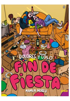 DOLORES Y LOLO 4- FIN DE FIESTA