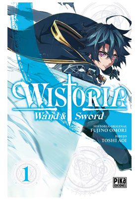 WISTORIA. WAND & SWORD 01