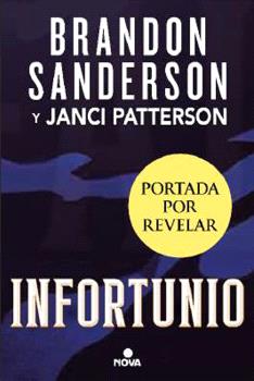 INFORTUNIO ( TRILOGIA DE LA BRECHA 01 )