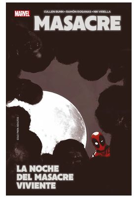 MARVEL ESSENTIALS 04 MASACRE: LA NOCHE DEL MASACRE VIVIENTE