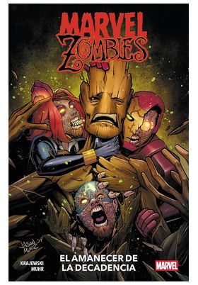 MARVEL ZOMBIES : EL AMANECER DE LA DECADENCIA