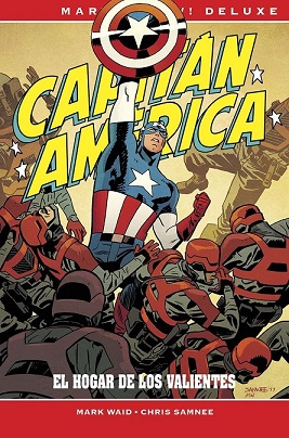 CAPITÁN AMÉRICA DE MARK WAID Y CHRIS SAMNEE. EL HOGAR DE LOS VALIENTES (MARVEL N