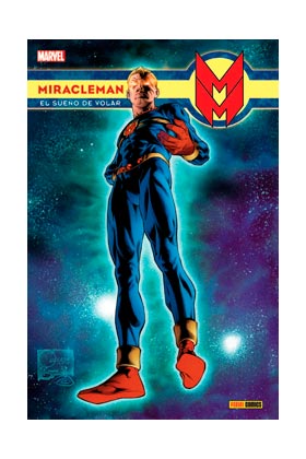 MIRACLEMAN 01: EL SUEÑO DE VOLAR