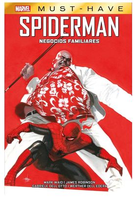 MARVEL MUST HAVE. SPIDERMAN: NEGOCIOS FAMILIARES