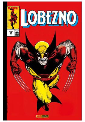 LOBEZNO 02 VUELTA A LO BASICO (MARVEL GOLD)