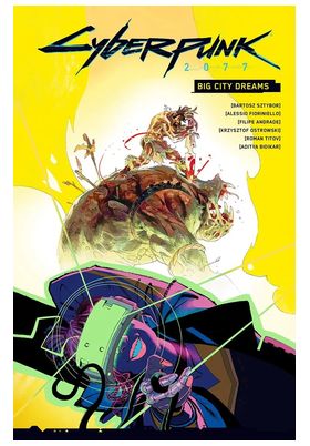 CYBERPUNK 2077. BIG CITY DREAMS