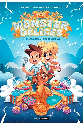 MONSTER DELICES 01. EL CORAZON DEL INVIERNO
