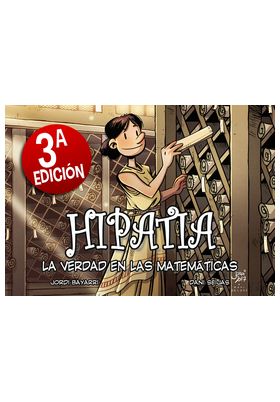 HIPATIA, LA VERDAD EN LAS MATEMATICAS