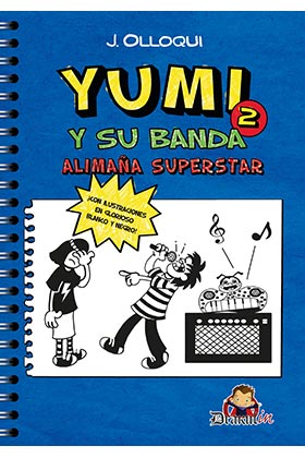 YUMI Y SU BANDA 02. ALIMAÑA SUPERSTAR