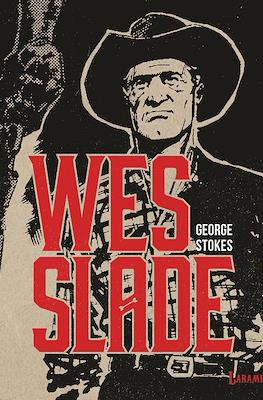 WES SLADE