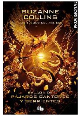 BALADA DE PAJAROS CANTORES Y SERPIENTES