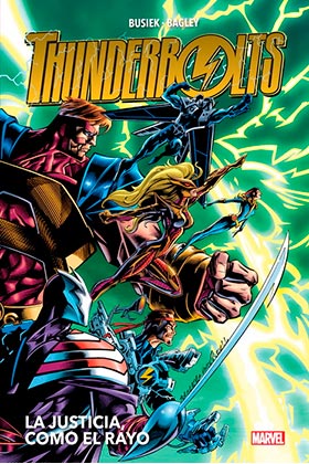 THUNDERBOLTS 01. LA JUSTICIA, COMO EL RAYO