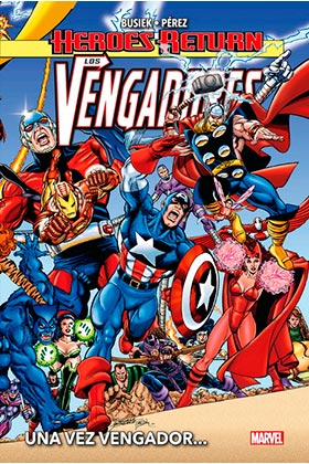 LOS VENGADORES 01. UNA VEZ VENGADOR