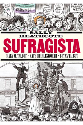 SALLY HEATHCOTE. SUFRAGISTA