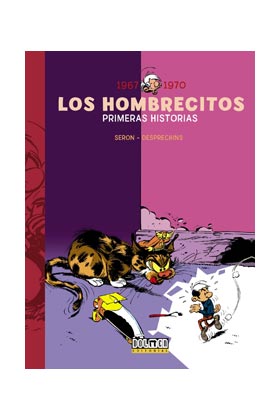 LOS HOMBRECITOS 01:  1967 - 1970: PRIMERAS HISTORIAS