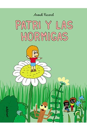 PATRI Y LAS HORMIGAS