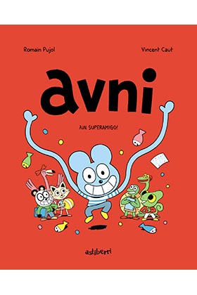 AVNI 02. ¡UN SUPERAMIGO!