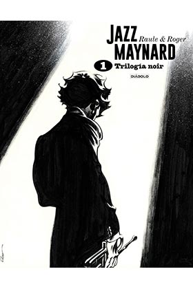 JAZZ MAYNARD. TRILOGIA NOIR