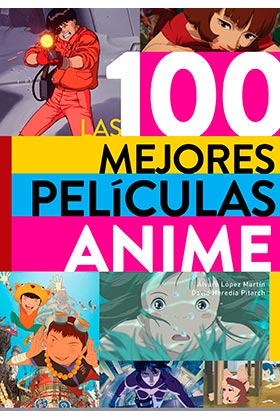 LAS 100 MEJORES PELICULAS ANIME