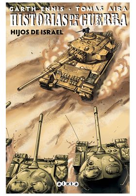 HISTORIAS DE LA GUERRA 2: HIJOS DE ISRAEL
