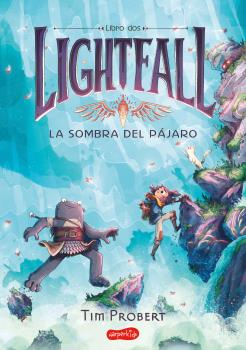 LIGHTFALL 2. LA SOMBRA DEL PÁJARO