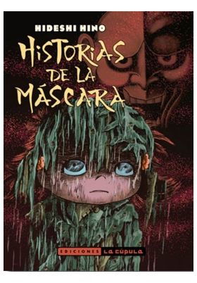HISTORIAS DE LA MASCARA (2ª EDICION)