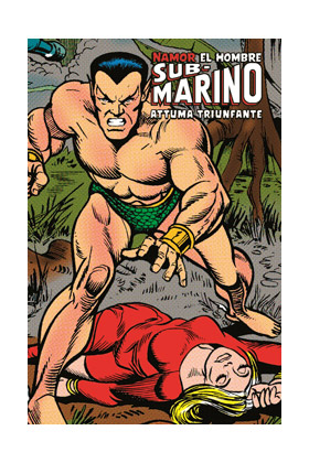 NAMOR  03. EL HOMBRE SUB-MARINO. ATTUMA TRIUNFANTE (MARVEL LIMITED EDITION)