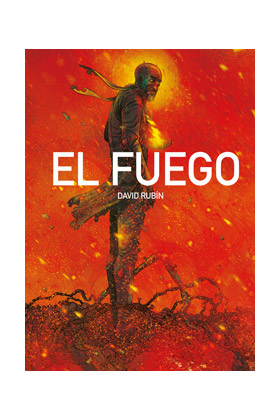 EL FUEGO (DAVID RUBIN) 3ª EDICION
